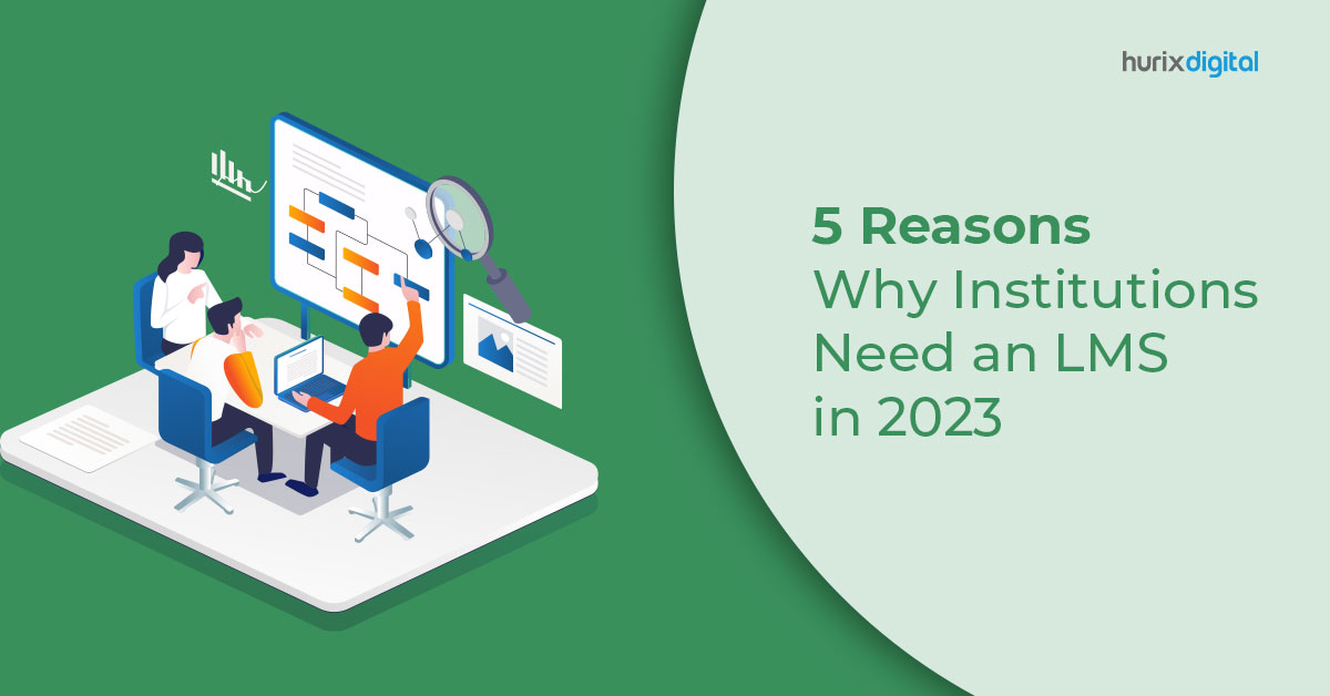 LMS for Institutions 5 Reasons You Can't Ignore!(03)