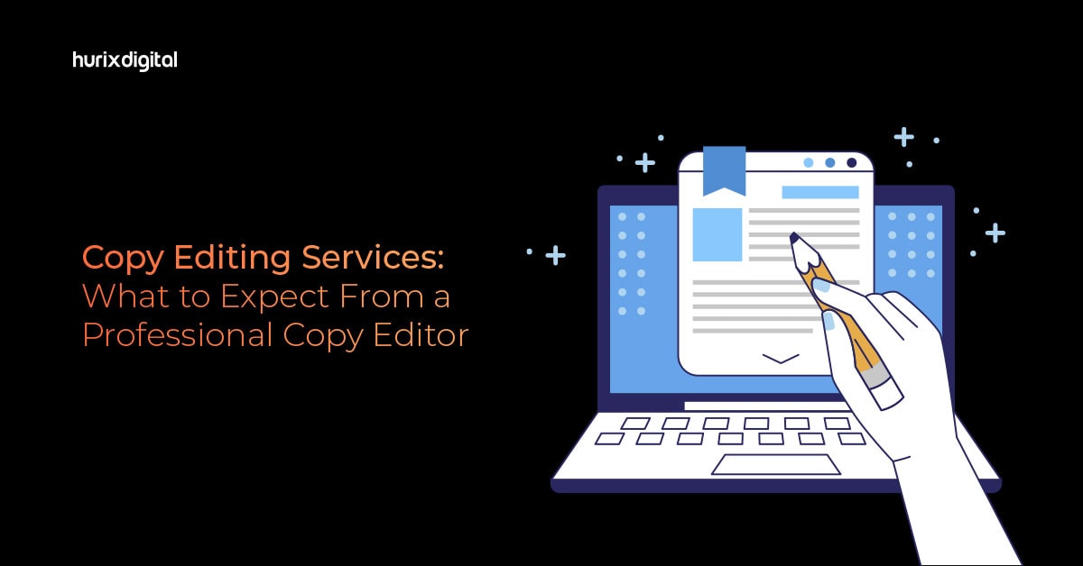 Copy Editing Services What to Expect From a Professional Copy Editor Hurix Digital