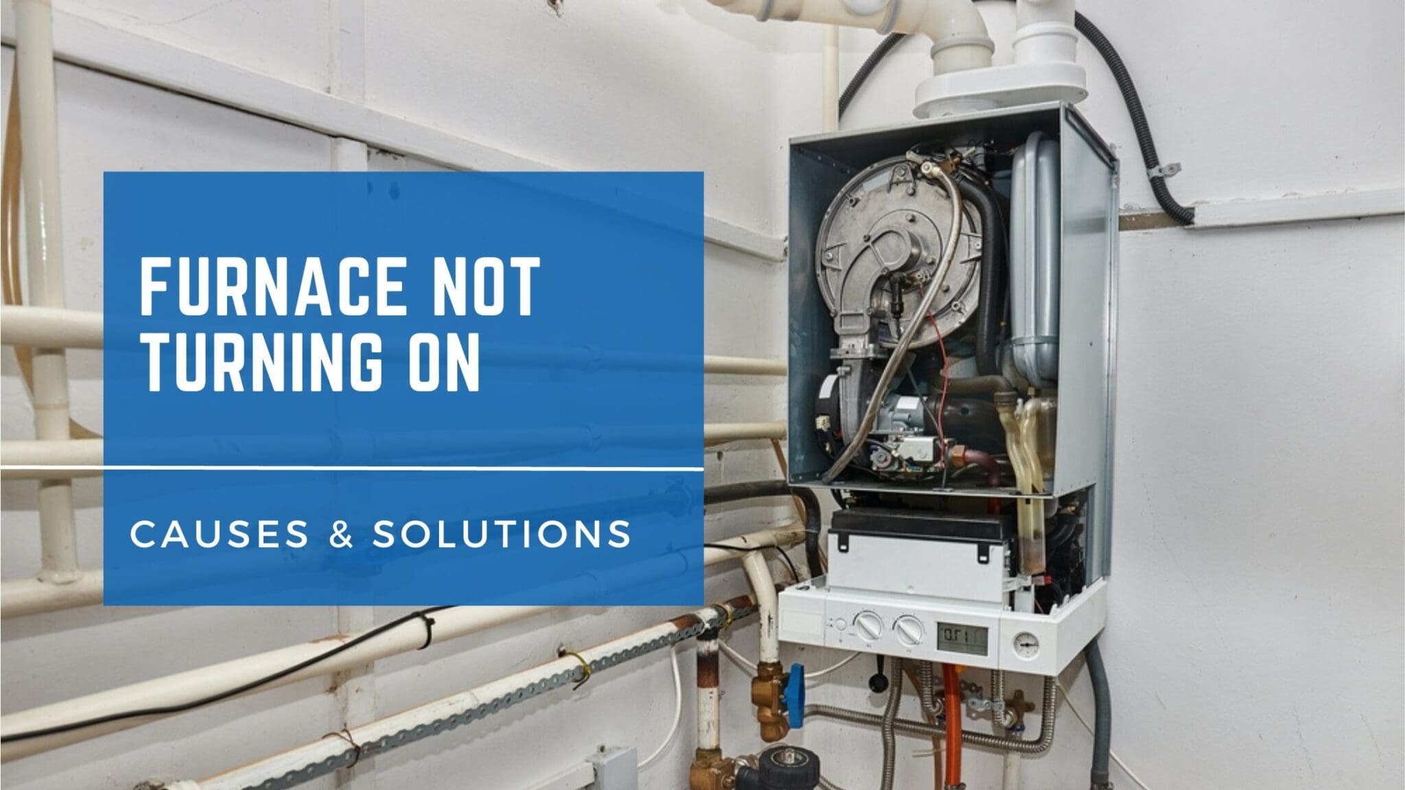 Furnace Not Turning On? Here's What to Do