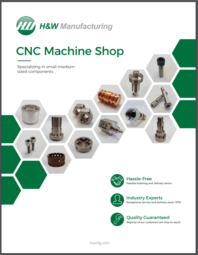Simplifying your Machining Supply Chain H&W Manufacturing