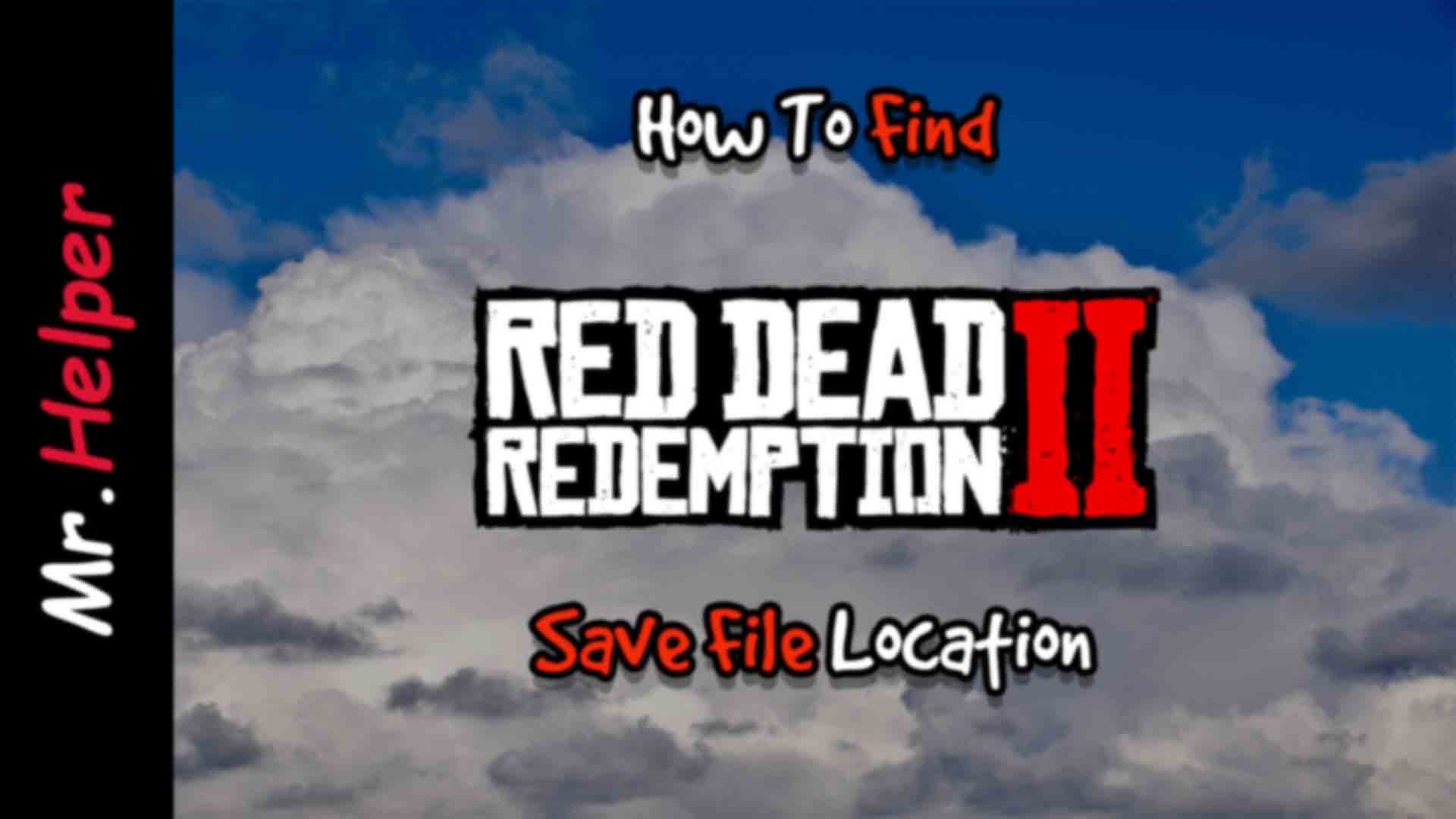 Rdr2 Save Game Location Steam BEST GAMES WALKTHROUGH