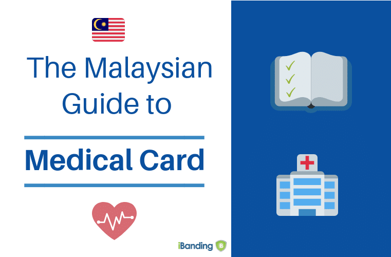 Best Medical Card in Malaysia 2019 Ultimate Guide