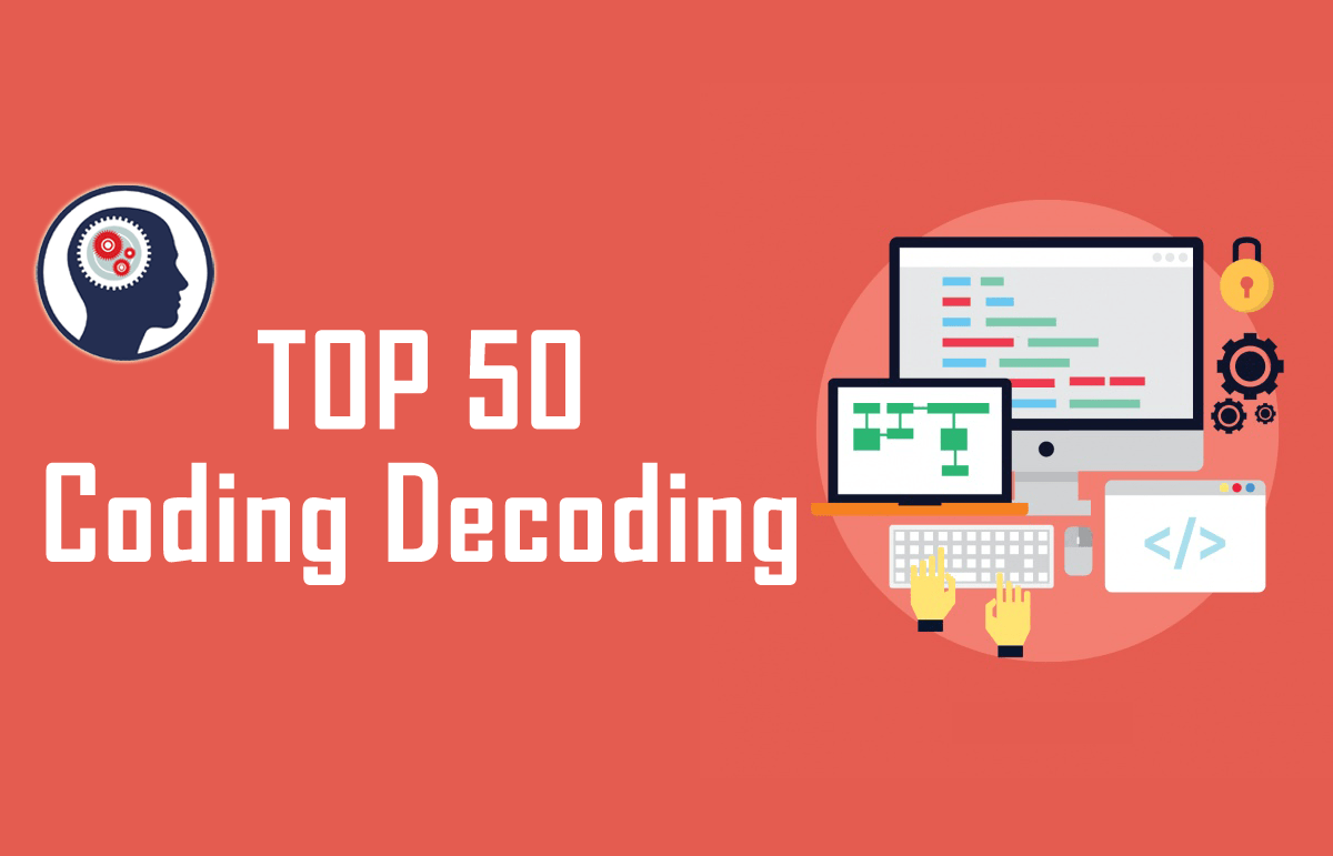 TOP 50 Coding Decoding Questions for IBPS 2017 – Free PDF Download