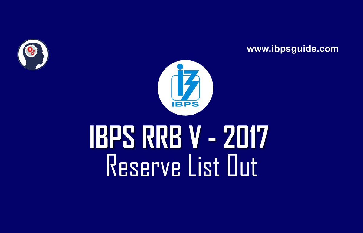 IBPS RRB V Officers Scale I, II, III & Office Assistant Reserve List