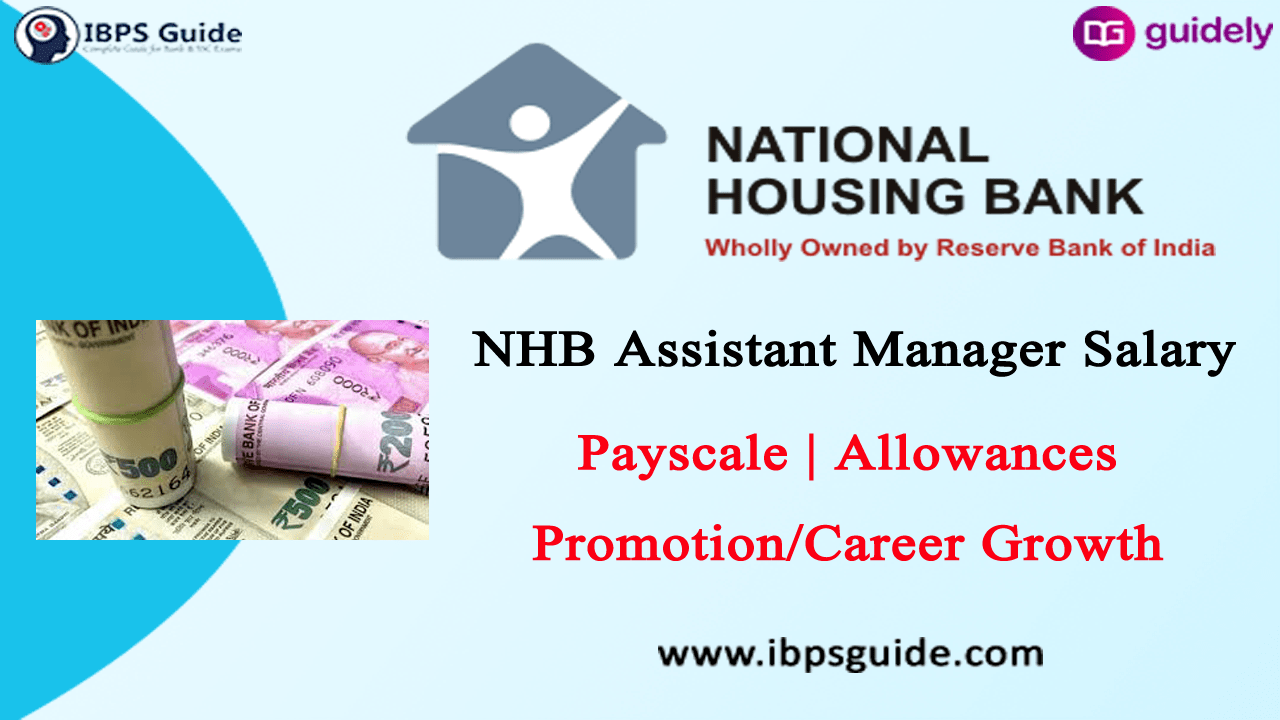 NHB Assistant Manager Salary 2021 Job Profile Allowances Promotion