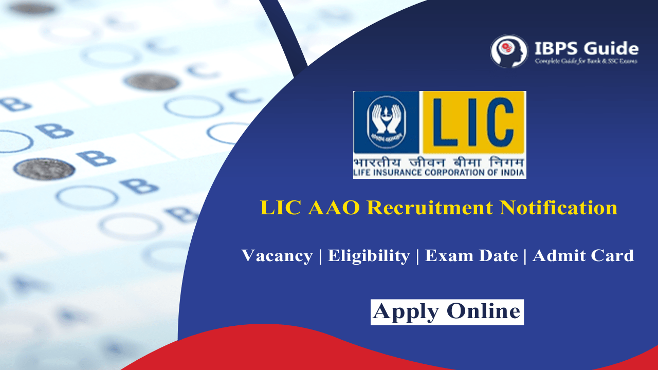 LIC AAO Recruitment Notification 2020 Exam Pattern, Syllabus