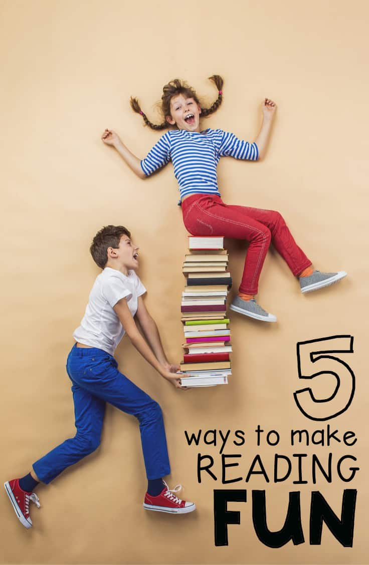 5 Ways to Make Reading Fun I Can Teach My Child!