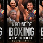 A Round of Boxing – A Trip Through Time’ by Ralph Oates