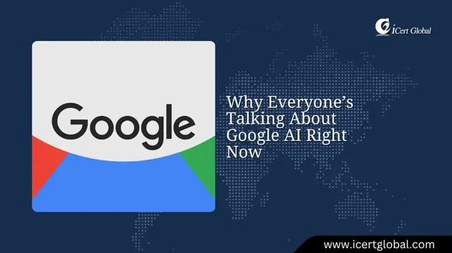 Why Everyones Talking About Google Ai Right Now