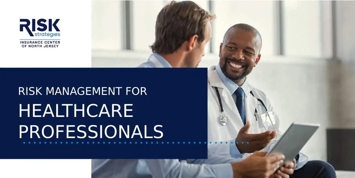 Optimizing Risk Management for Healthcare Professionals Insurance