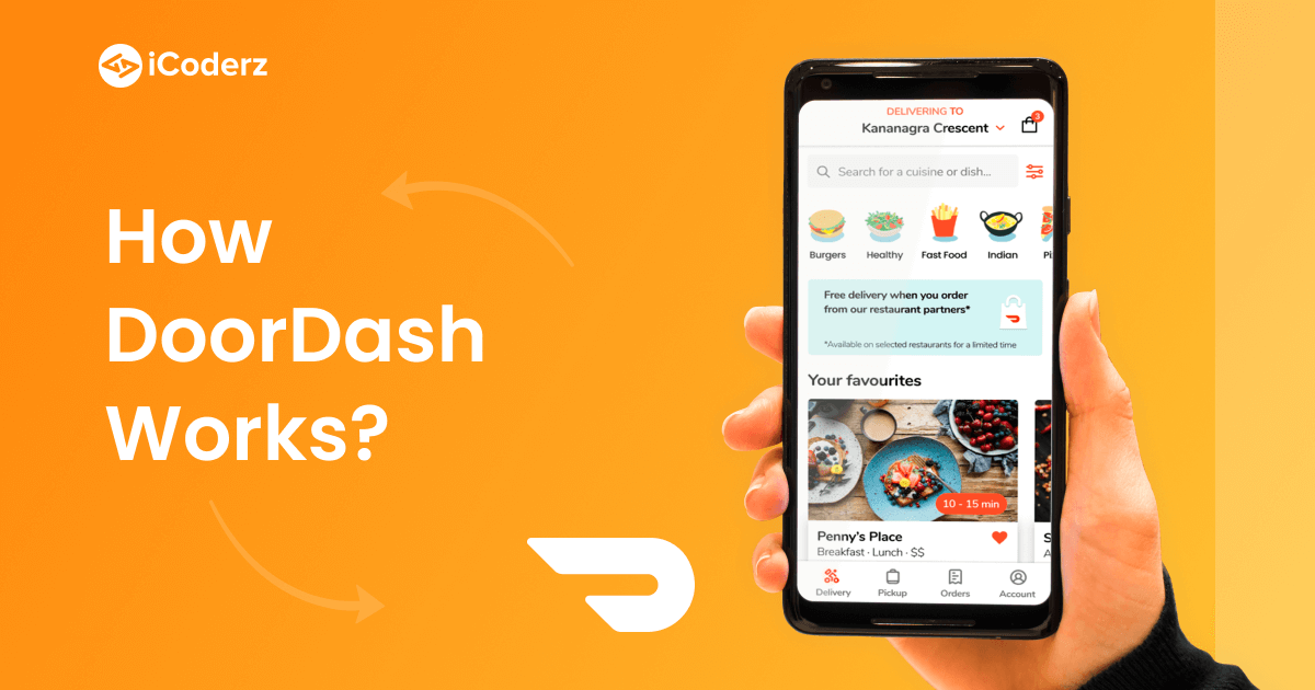 How Does the Food Delivery App DoorDash Work?