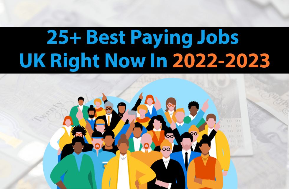 20+ Highest Paying Jobs in the UK Guide for 2023