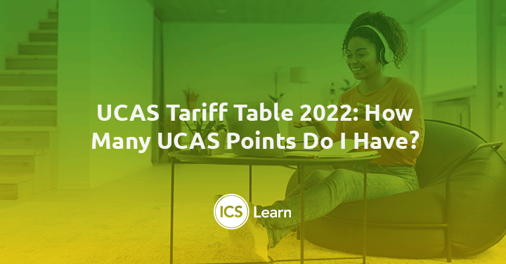 UCAS Tariff Table 2022 How Many UCAS Points Do I Have? High School
