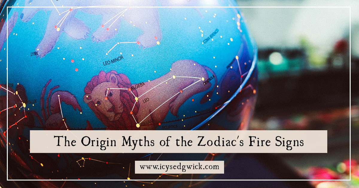 The Origin Myths of the Zodiac's Fire Signs Icy Sedgwick