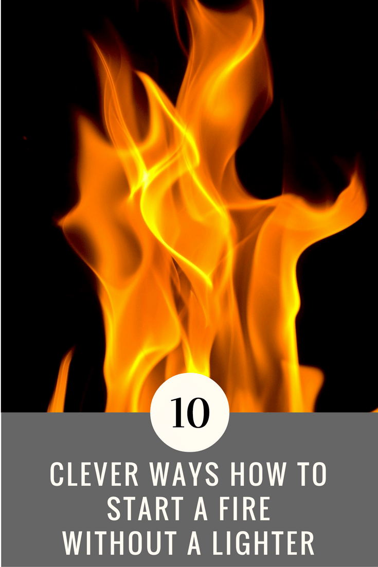 10 Genius Ways How to Start a Fire Without Matches