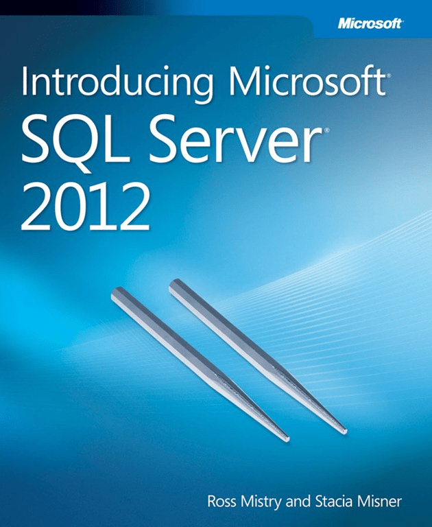 Introducing Microsoft SQL Server 2012 Ebook gratuito