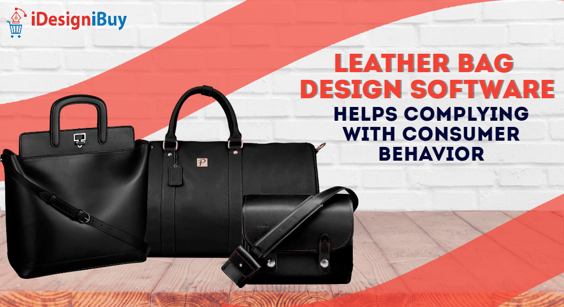 Leather Bag Design Software Helps Complying with Consumer Behavior iDiB