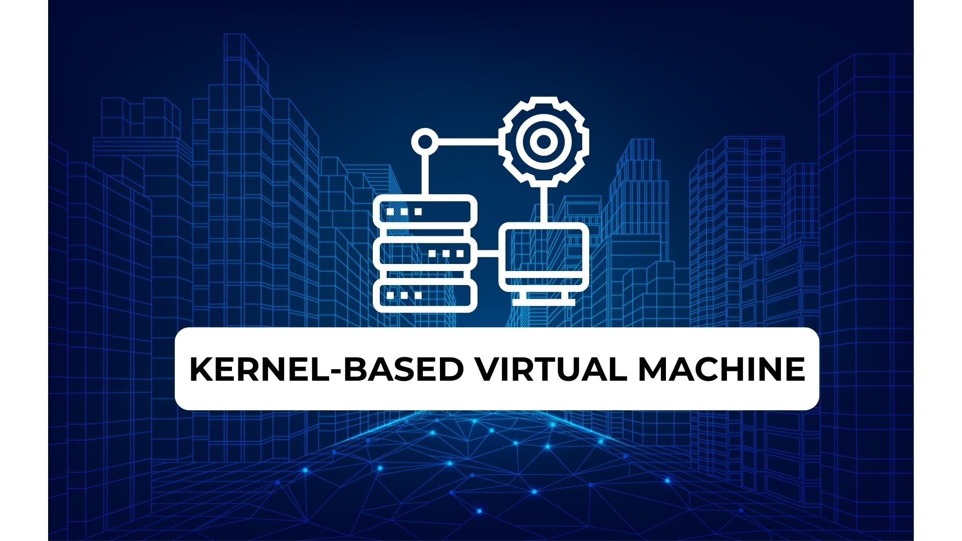 KVM (Kernel Virtual Machine) (IDN.ID)