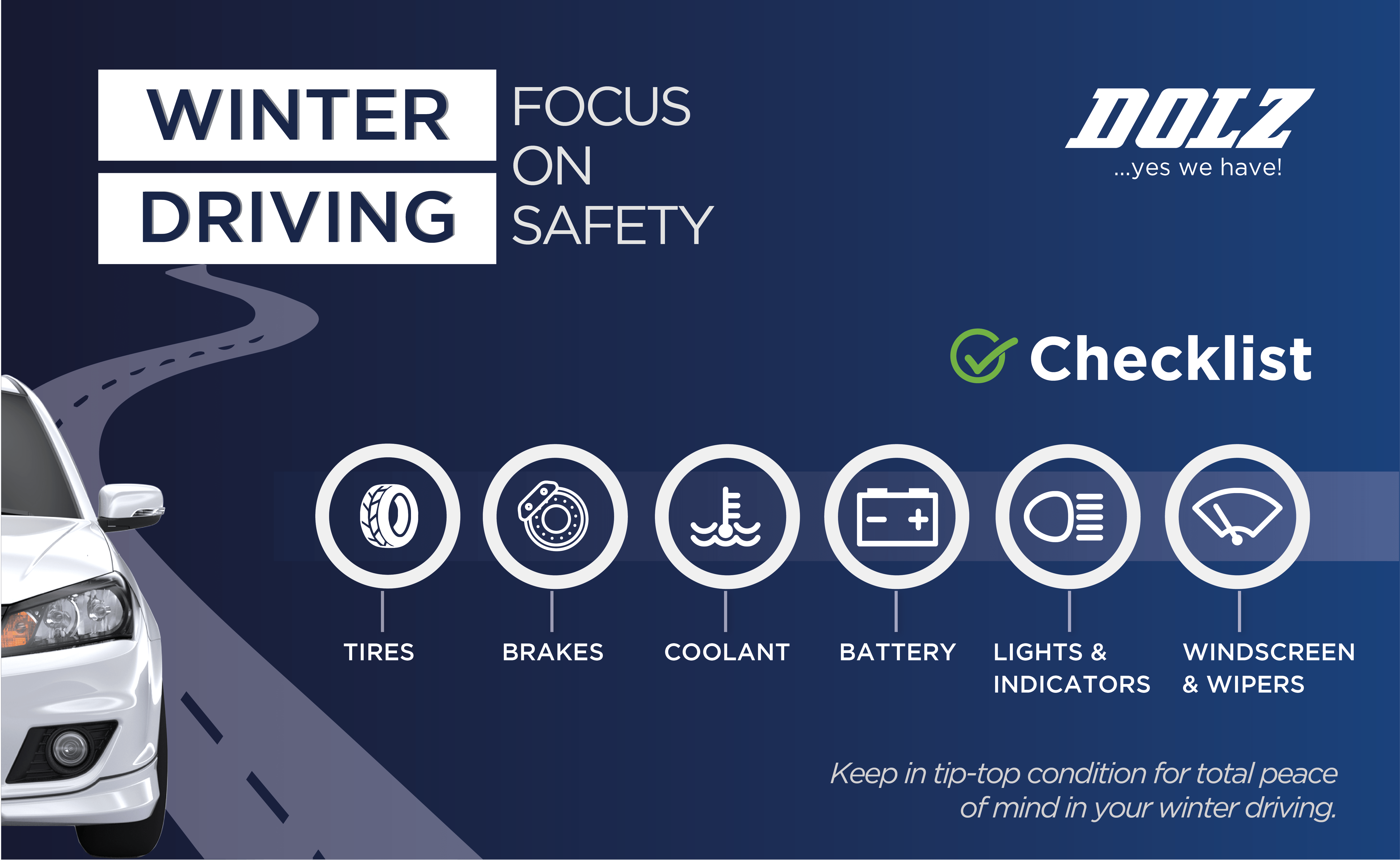 FOCUS ON SAFETY. DOLZ Winter Driving Tips Industrias Dolz