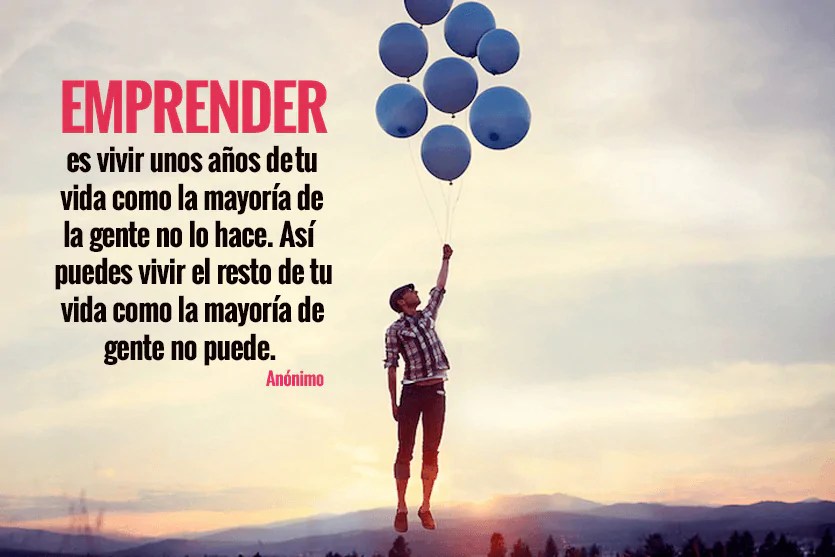 40 mejores frases inspiradoras para emprendedores