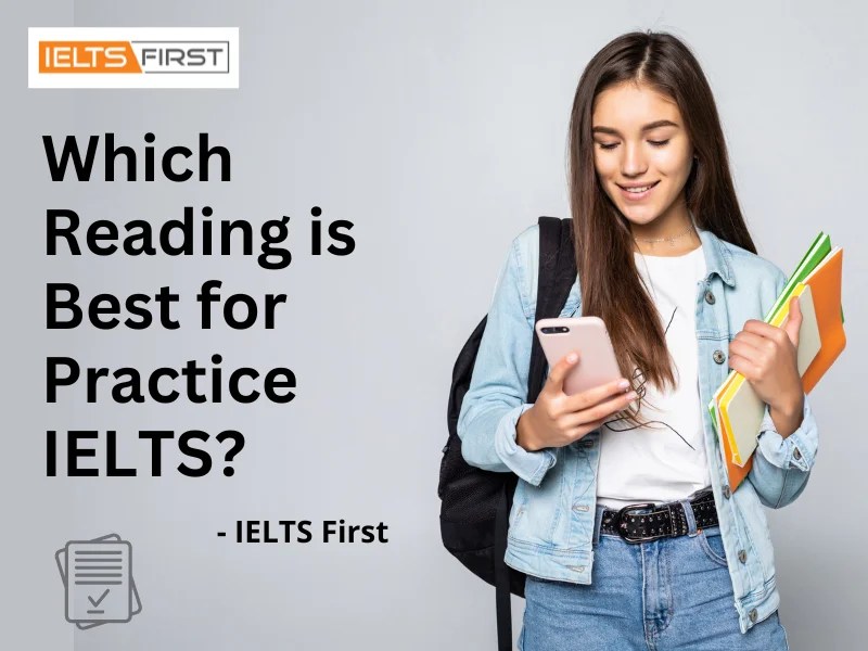 Which Reading is Best for Practice IELTS?