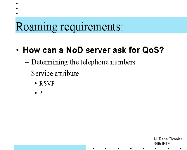 Roaming requirements
