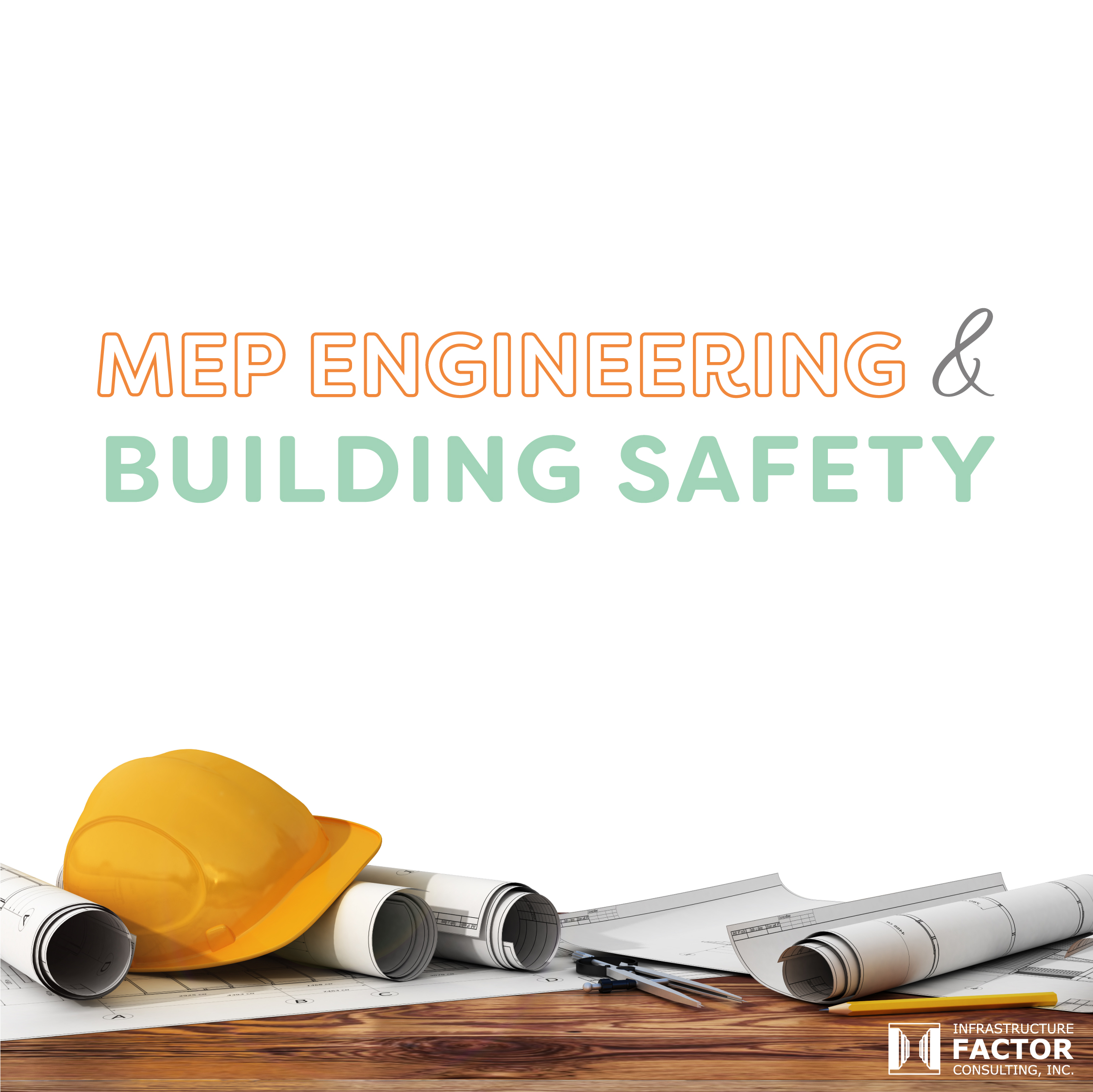 MEP Engineering & Building Safety iFactor