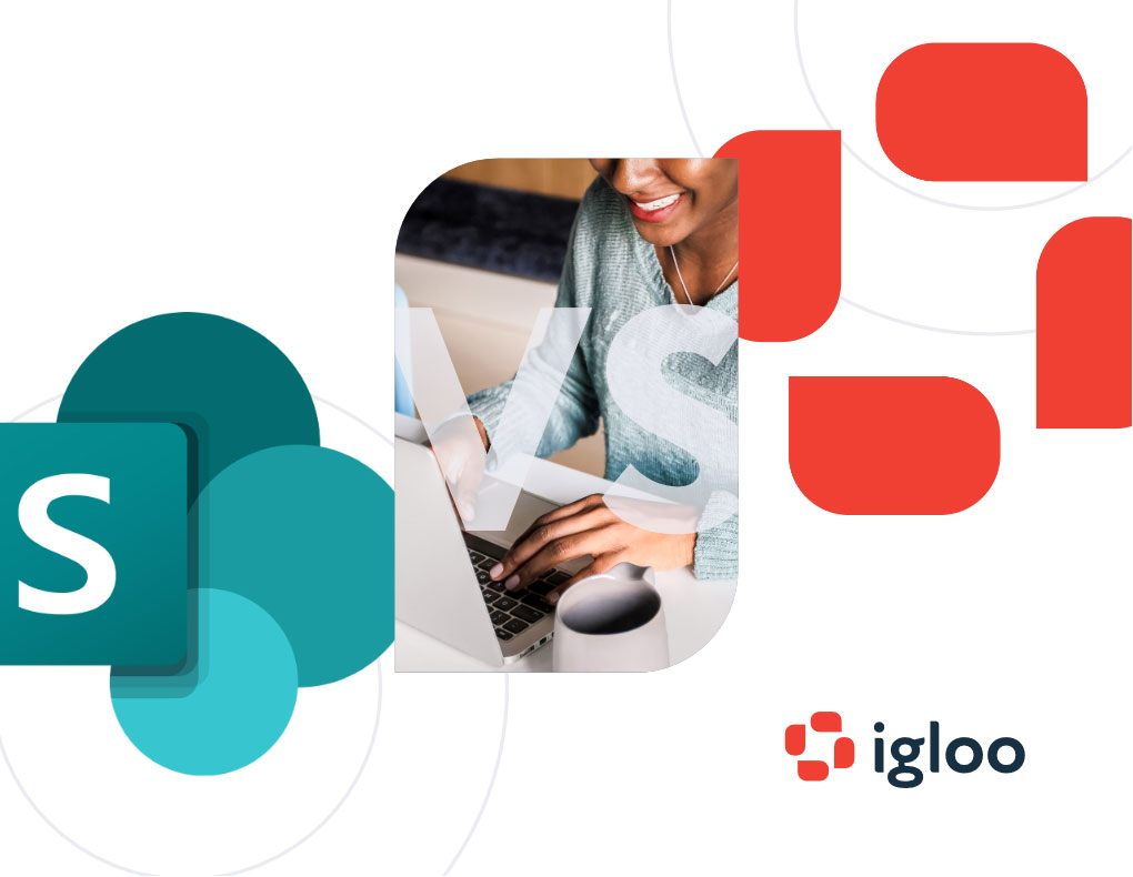 Igloo vs. SharePoint Igloo Software