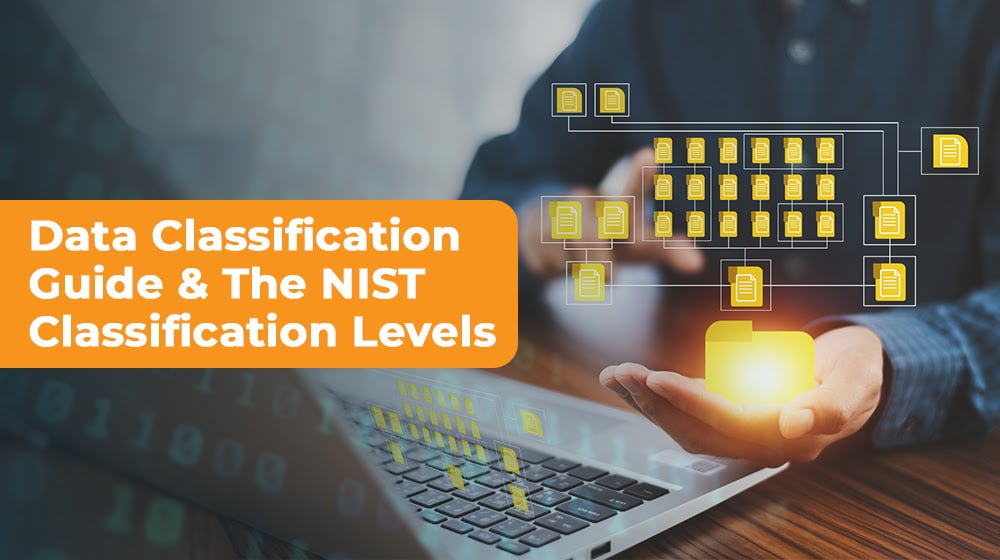 Data Classification Guide and The NIST Classification Levels
