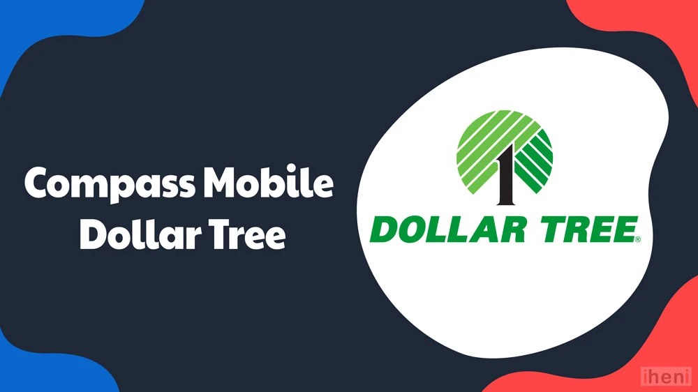 Compass Mobile Dollar Tree A Guide for Employees iHeni