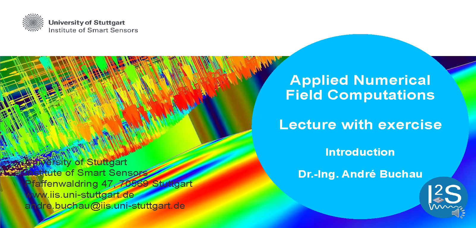 Applied Numerical Field Computations Institute of Smart Sensors