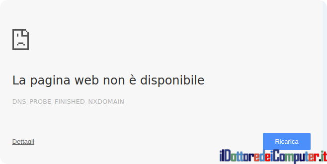 Dns probe finished nxdomain e Link non funzionanti Il Dottore dei