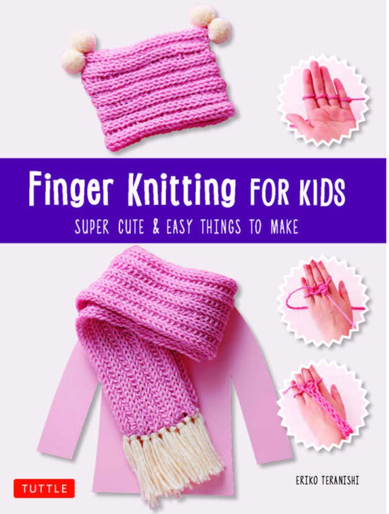Finger Knitting for Kids Super Cute & Easy Things to Make I Like