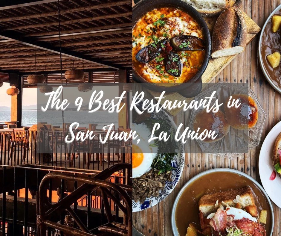 The 9 Best Restaurants in San Juan, La Union