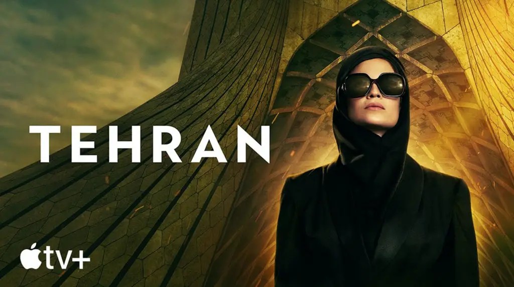 Spy thriller show 'Tehran' arrives on Apple TV+