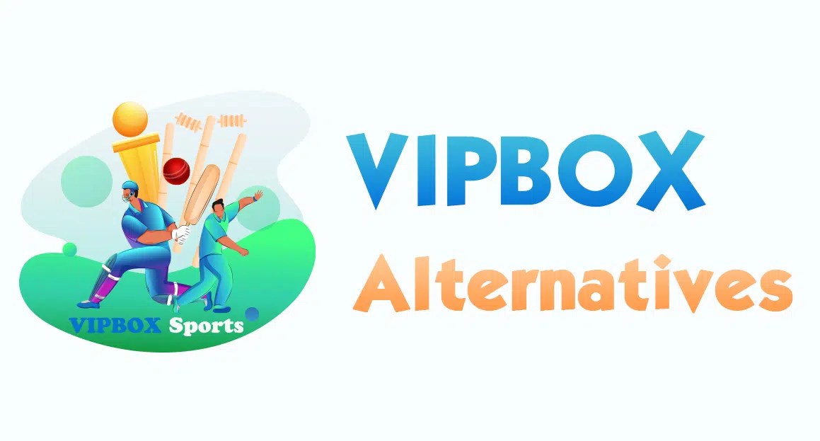 Top 15 VipBox Alternatives for Online Sports (2024) iLounge