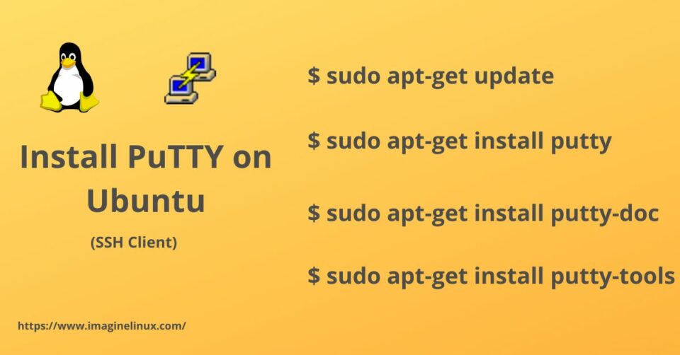 How to Install PuTTY on Ubuntu Linux ImagineLinux