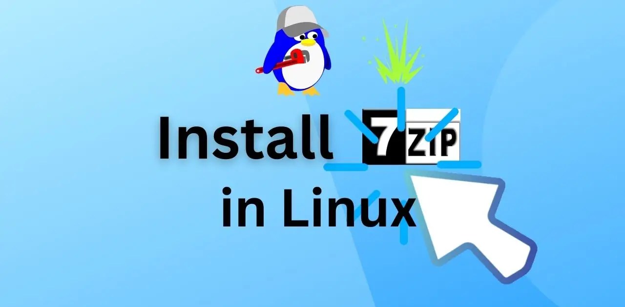 How to Install 7zip in Linux ImagineLinux