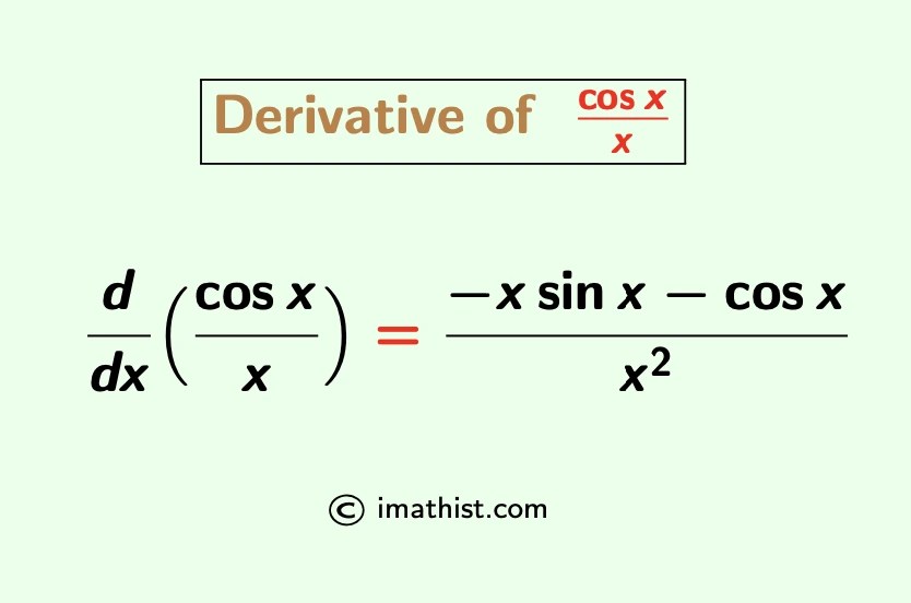 Derivative of cosx/x (cosx divided by x) iMath