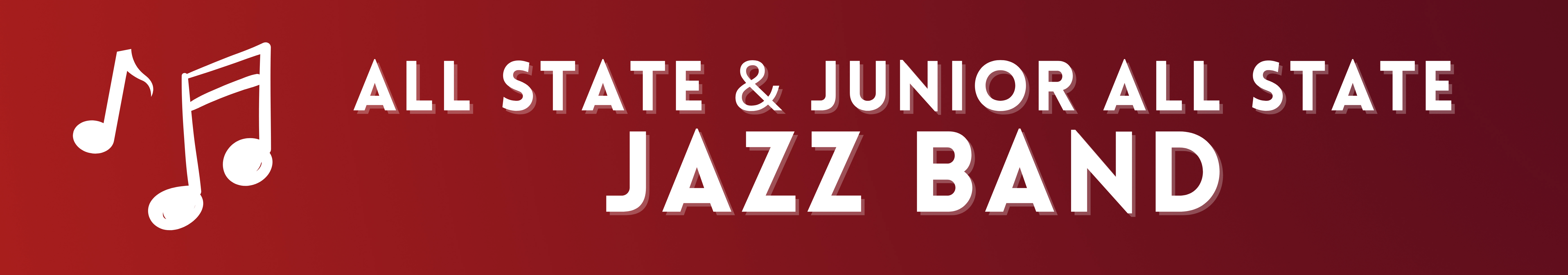 All State and Junior All State Jazz Band