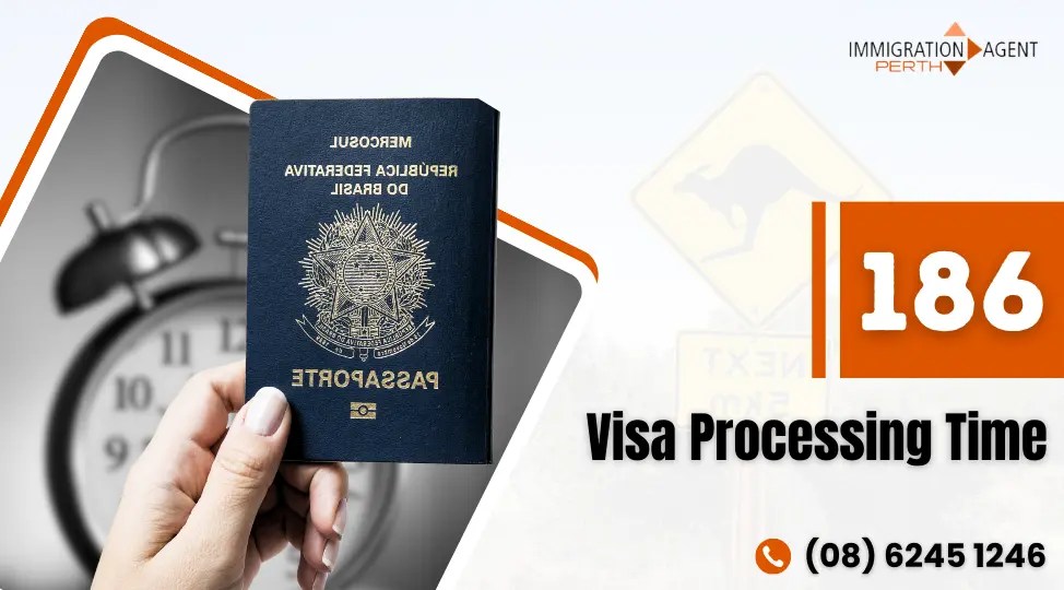 186 Visa Processing Time In Australia