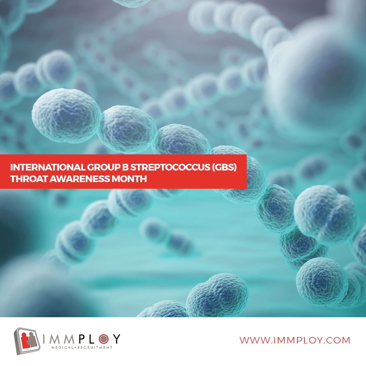 International Group B Streptococcus (GBS) Throat Awareness