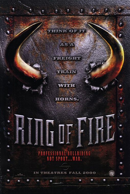 Ring of Fire (aka Cowboy Up) Movie Poster IMP Awards