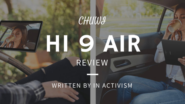 Chuwi Hi9 Air 実機レビュー 評価 感想 中華タブレットコスパモンスター降臨 非アクティビズム