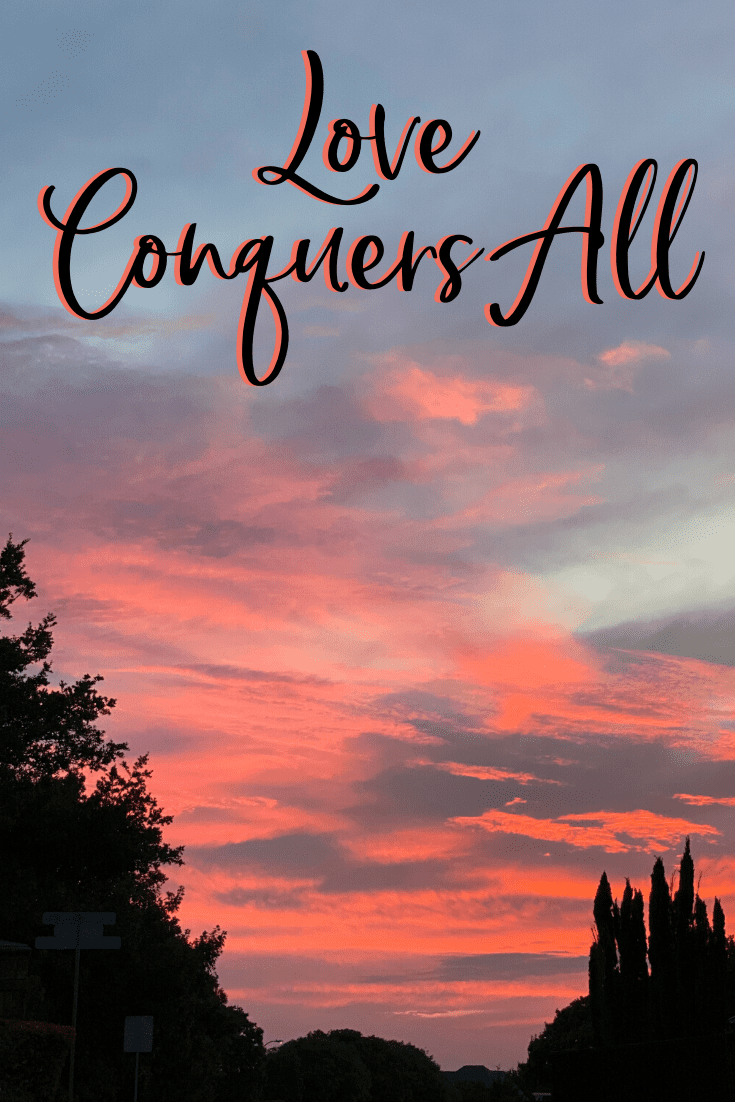 Love Conquers All In Due Time