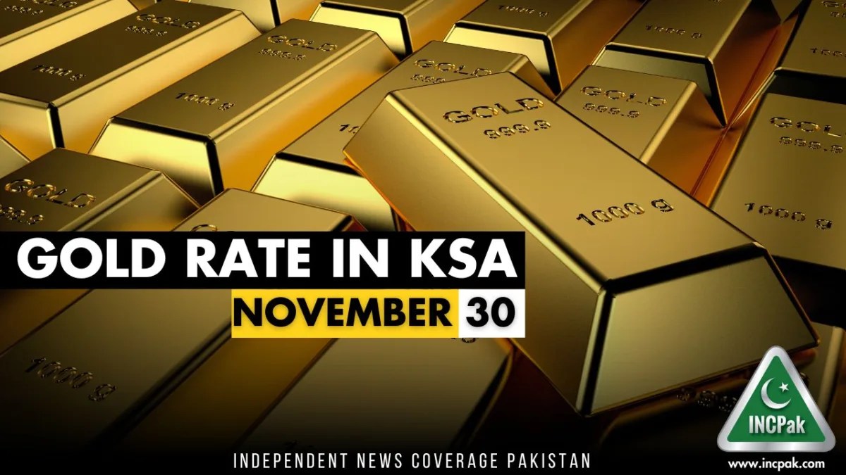 Gold Rate In Saudi Arabia Today 30 November 2023 INCPak