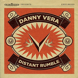 Danny Vera Distant Rumble Indebanvannl