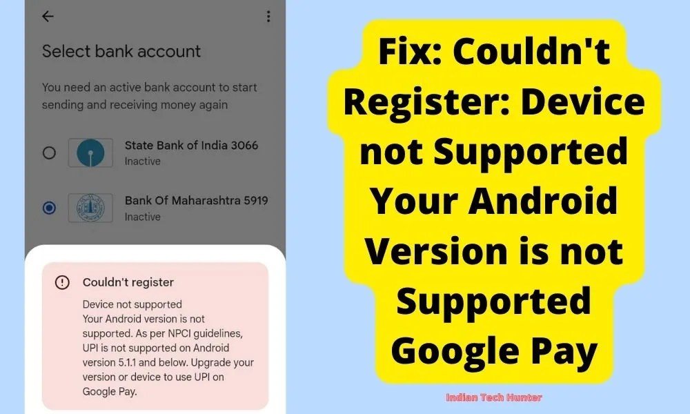 Couldn't Register Device Not Supported Your Android Version Is Not Supported Google Pay