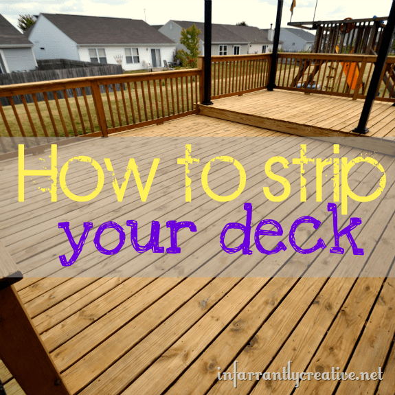 How to Strip a Deck Infarrantly Creative