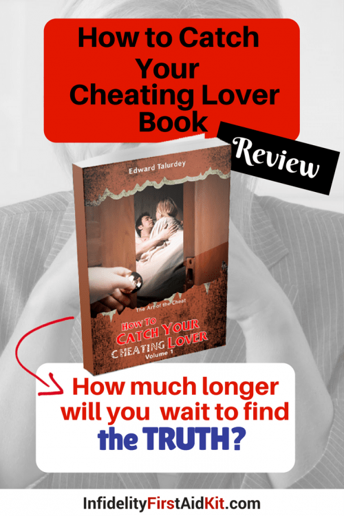 Catch Cheating Lover [REVIEW] Edward Talurdey eBook Infidelity First Aid Kit